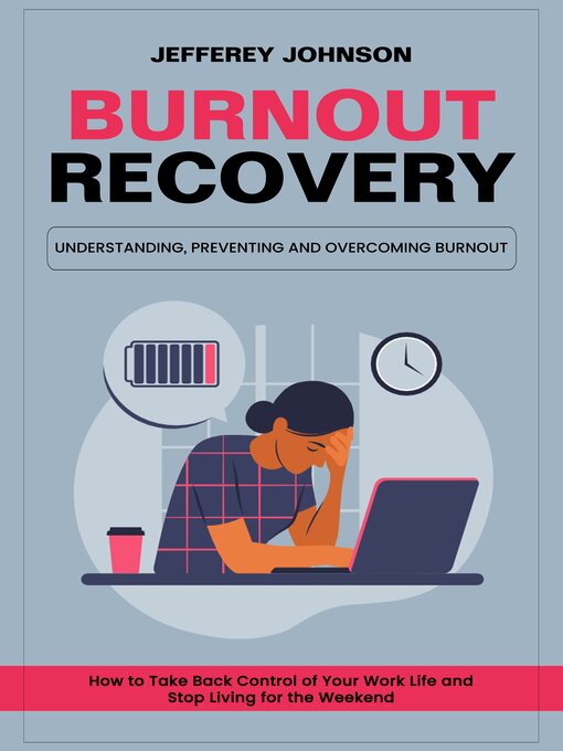 Title details for Burnout Recovery by Jefferey Johnson - Wait list